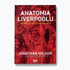 SQN leidyklos knyga "Liverpulio anatomija. Istorija dešimtyje rungtynių" Wilson Jonathan, Murray Scott 1294102