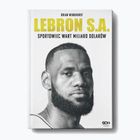 SQN leidyklos knyga "LeBron S.A.. Milijardo dolerių vertės sportininkas" Windhorst Brian 1296007
