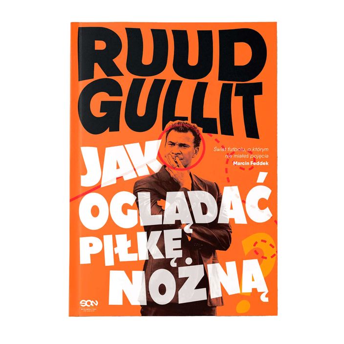 SQN leidyklos knyga "Ruud Gullit. Kaip žiūrėti futbolą" Ruud Gullit 9248124 2