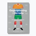 SQN leidyklos knyga "Gegenpressing ir tiki-taka. Kaip gimė šiuolaikinis Europos futbolas" Michael Cox 1295840
