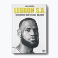SQN leidyklos knyga "LeBron S.A.. Milijardo dolerių vertės sportininkas" Windhorst Brian 1296007