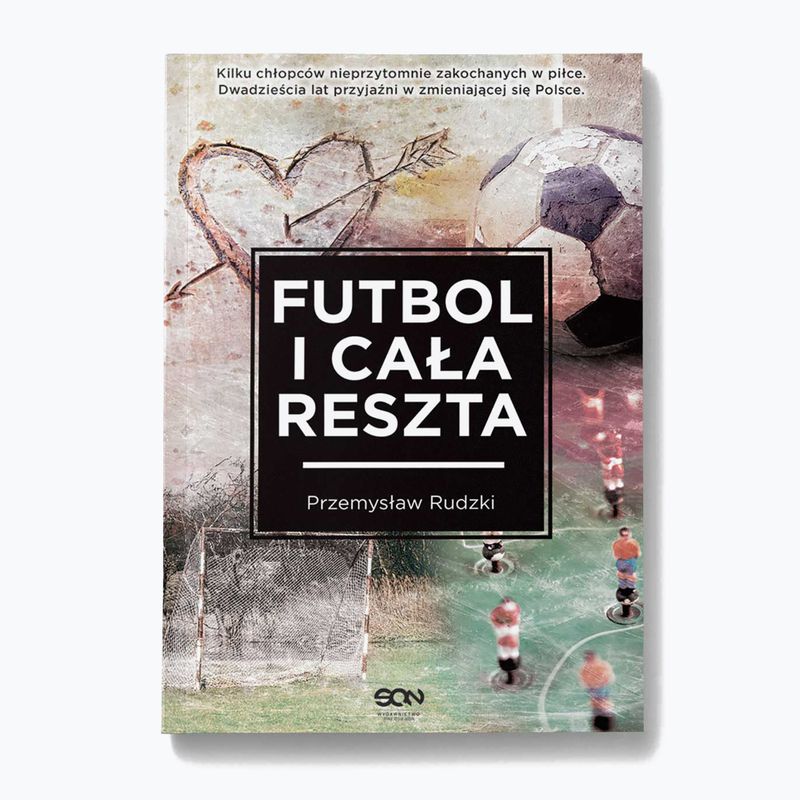 Knyga SQN Publishing "Futbol i cała reszta" Rudzki Przemysław 9244324