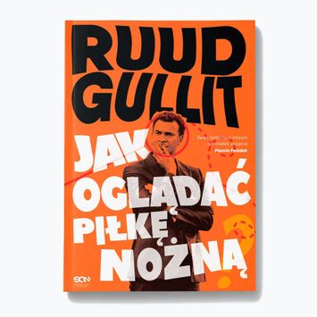 SQN leidyklos knyga "Ruud Gullit. Kaip žiūrėti futbolą" Ruud Gullit 9248124